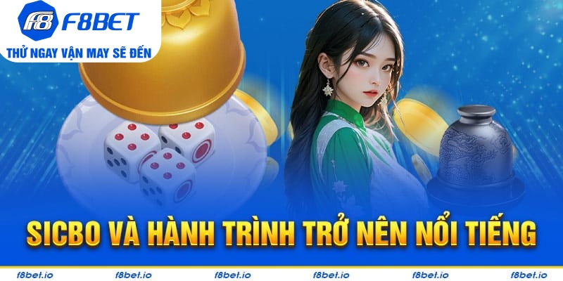 Lịch sử hình thành Sicbo như thế nào?